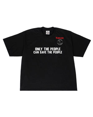 SOLO EL PUEBLO SALVA AL PUEBLO TEE - BLACK